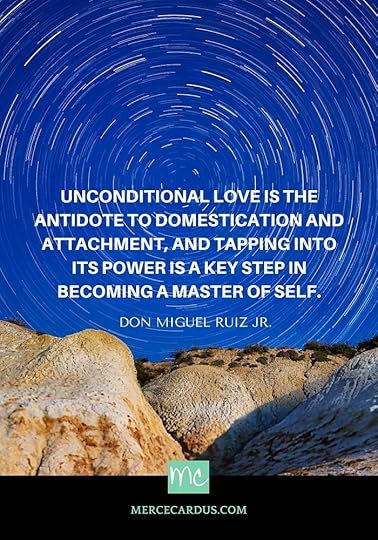 Don Miguel Ruis on unconditional love