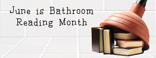 June Is Bathroom Reading Month