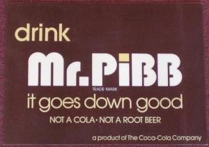 Mr.Pibb (and other famous 