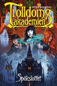 9789155263096_200x_trolldomsakademien-spokslottet