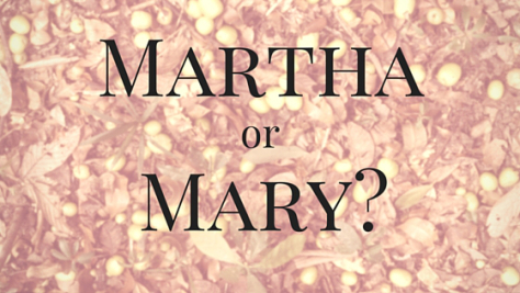 Martha or Mary