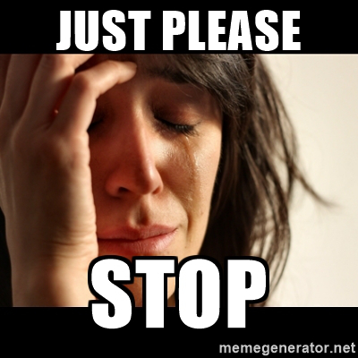 Please Stop