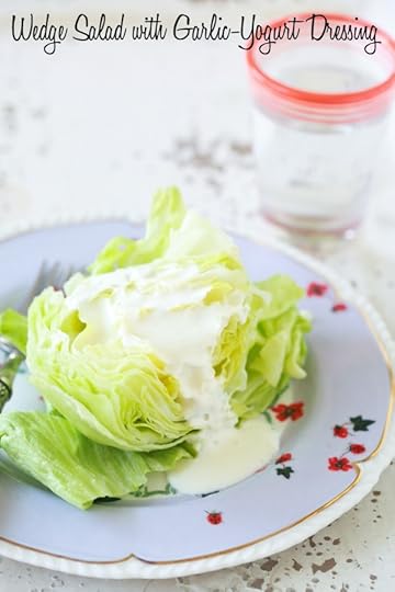 Wedge salad with Garlic and Yogurt Dressing