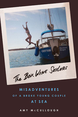 The Box Wine Sailors, by Amy McCullough