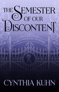 THE-SEMESTER-OF-OUR-DISCONTENT-by-Cynthia-Kuhn