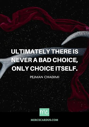 Pejman Chadimi on choices
