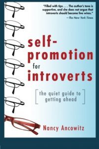 Self-Promotion for Introverts Nancy Ancowitz