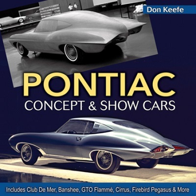 Pontiac Concept and Show Cars, by Don Keefe