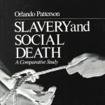 Slavery and Social Death