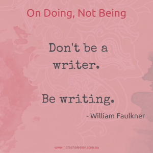 on doing, not being qoute