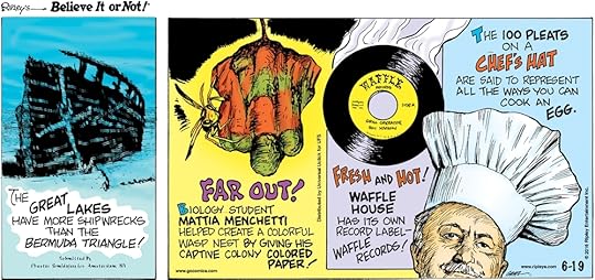 The Great Lakes have more shipwrecks than the Bermuda Triangle! -------------------- Biology student Mattia Menchetti helped create a colorful wasp nest by giving his captive colony colored paper! -------------------- Waffle House has its own record label—Waffle Records! -------------------- The 100 pleats on a chef’s hat are said to represent all the ways you can cook an egg.