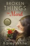 Broken Things to Mend (Power of the Matchmaker)