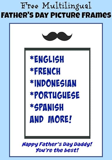 Free Multilingual Printable Father's Day Picture Frame | Multicultural Kid Blogs