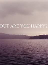 are you happy