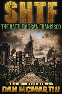 SHTF - The Battle For San Francisco Blog