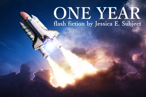 One Year, flash fiction by Jessica E. Subject