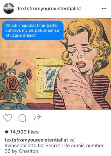 Texts from Your Existentialist Instagram