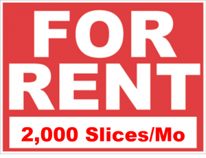 For Rent in Slices
