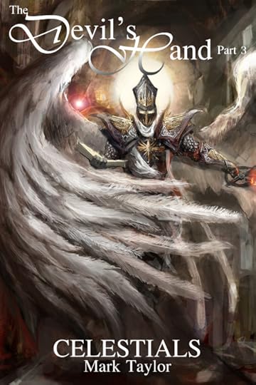 The Devil's Hand: Celestials by Mark Taylor