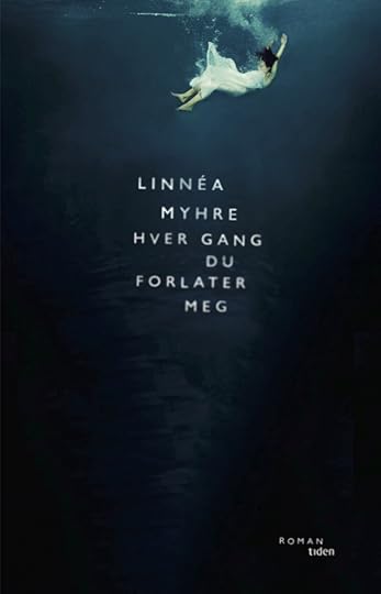 myhre. hver gang du forlater meg. omsl.qxp_Layout 1