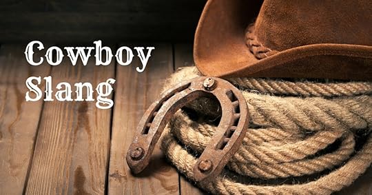 Cowboy Slang