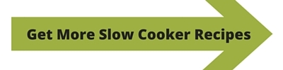 Get Even More Slow Cooker Recipes