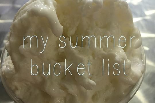 my summer bucket list