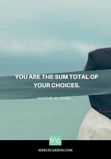 Wayne W. Dyer on choices