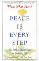 Peace Is Every Step