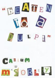 Beaten to a Pulp! a collection of short stories by Callum McSorley