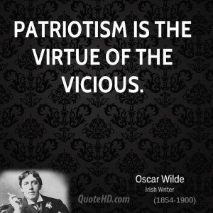 oscar-wilde-patriotism-quotes-patriotism-is-the-virtue-of-the