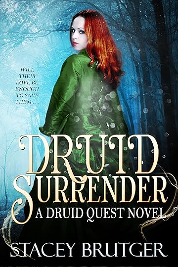 Druid Surrender by Stacey Brutger