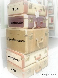 Stack of old-fashioned suitcases with text: The Ultimate Conference Packing List