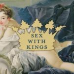 Sex with Kings