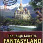 The Tough Guide to Fantasyland