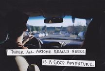 Everyone needs a good adventure