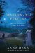 A Gentleman of Fortune Or, the Suspicions of Miss Dido Kent by Anna Dean