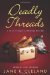 Deadly Threads (Josie Prescott, #6) by Jane K. Cleland