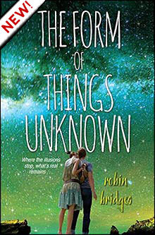 The Form of Things Unknown by Robin Bridges