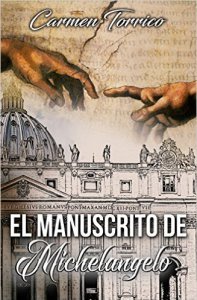 El manuscrito de Michelangelo de Carmen Torrico