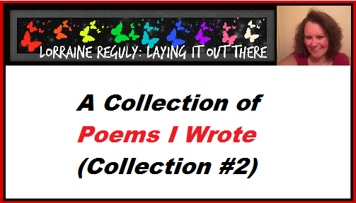  A Collection of Poems I Wrote (Collection #2)