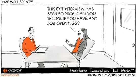 Kronos, exit interviews, recruiting, time well spent, cartoon