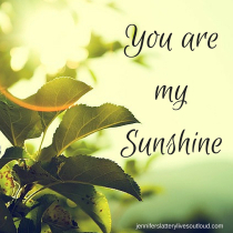 You aremySunshine