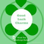 Good luck charms: 365K Club, week 12