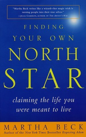 finding your own north star by Martha Beck