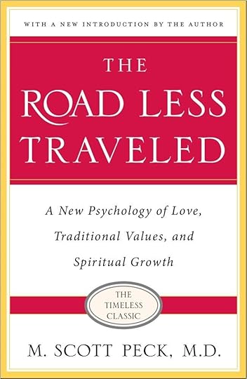 The Road Less Travelled by M. Scott Peck