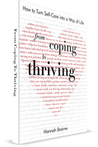 From Coping to Thriving by Hannah Braime