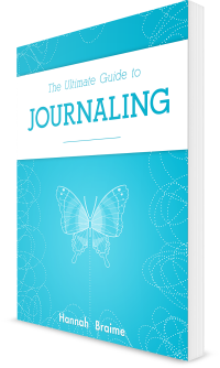 The Ultimate Guide to Journaling by Hannah Braime