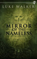 luke walker mirror of the nameless