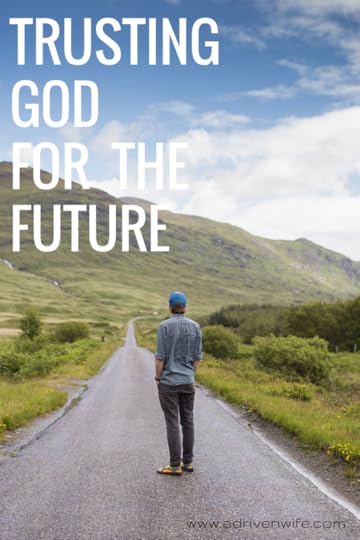 Trusting God for the Future
